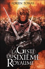 La geste du 6eme